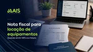 Uma mesa de escritório com um laptop aberto mostrando um dashboard financeiro, um documento de Fatura de Locação e um caderno de contrato, ao lado do texto "Nota fiscal para locação de equipamentos" e do logotipo da Mais Locações.
