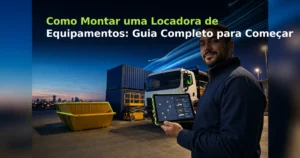 Empresário confere painel de gestão de locadora de equipamentos em pátio com caçamba e containers